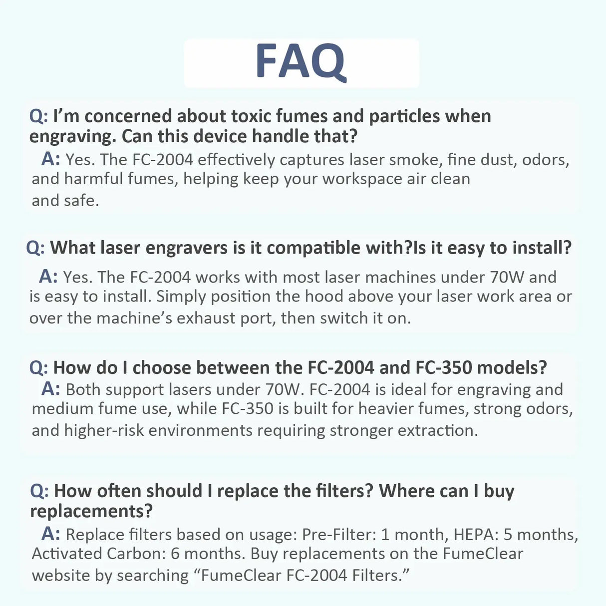 FUMECLEAR FC-2004 Laser Fume Extractor FAQ - Captures toxic fumes, smoke, dust and odors for safe laser engraving